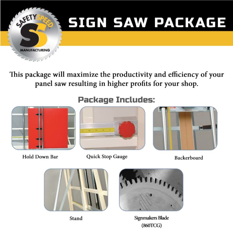 Sign Saw Package for C4 C5 H4 H5 H6 Panel Saws Safety Speed Manufacturing